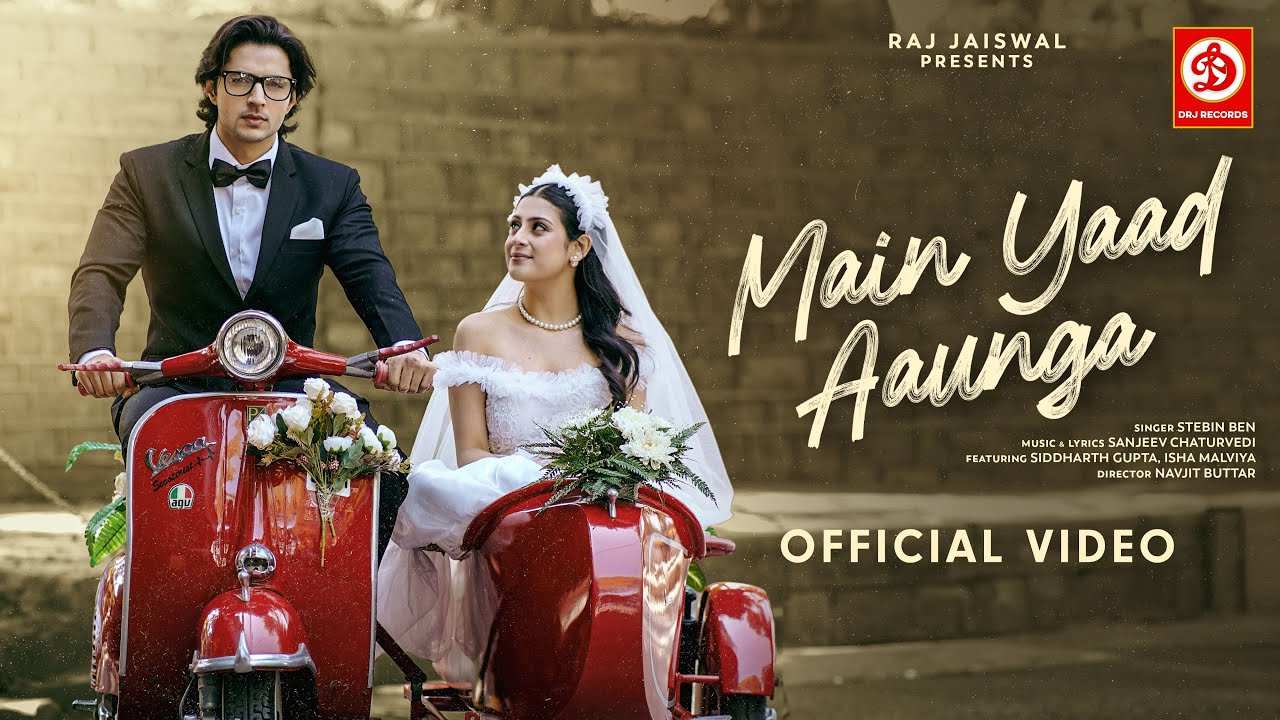 Main Yaad Aaunga Song Lyrics | मैं याद आऊंगा Stebin Ben