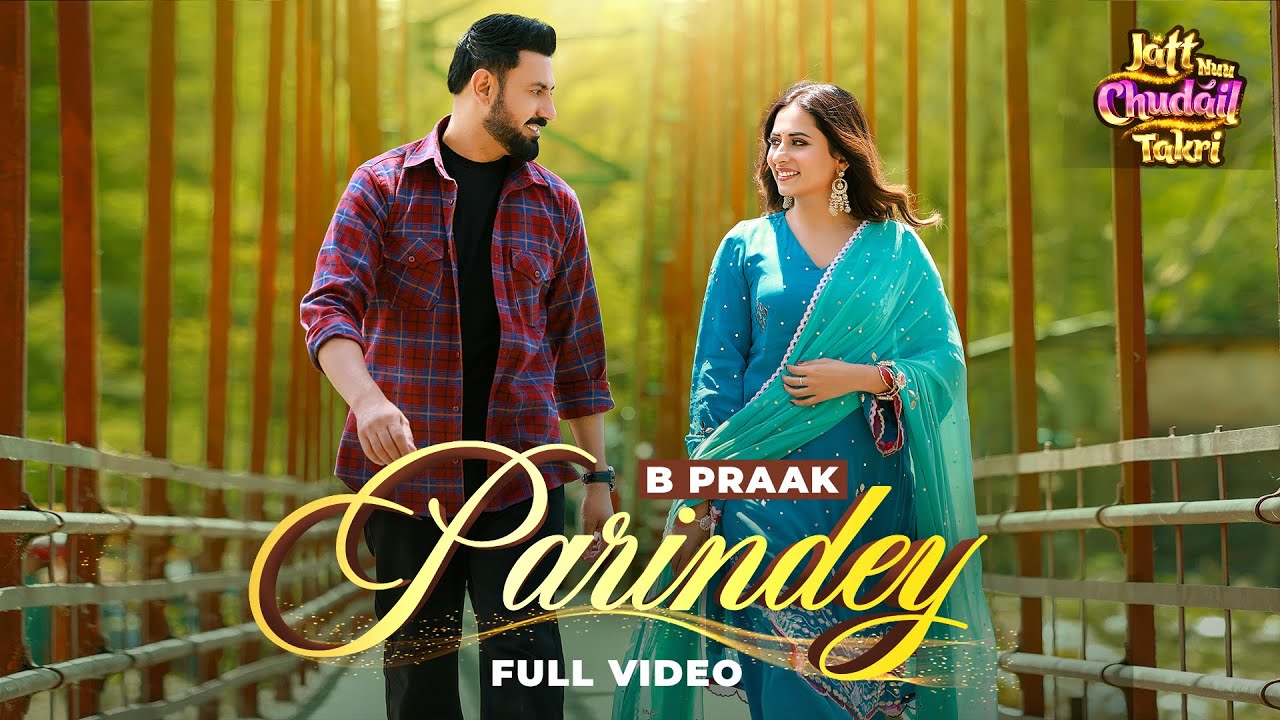 Parindey Lyrics In Hindi | परिंदे, B Praak